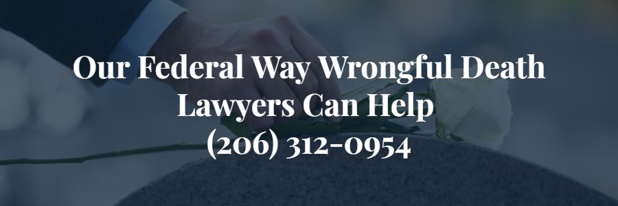 Wrongful-death-lawyer-in-Federal-Way-Washington