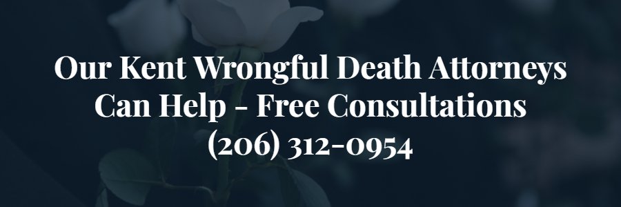 Kent-wrongful-death-attorneys-Washington